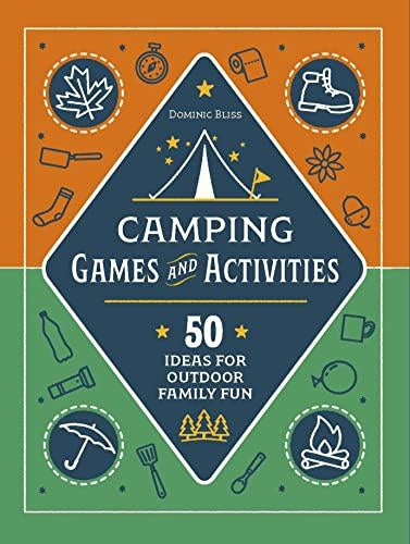 Camping Challenges: 50 Ideas for Outdoor Family Fun