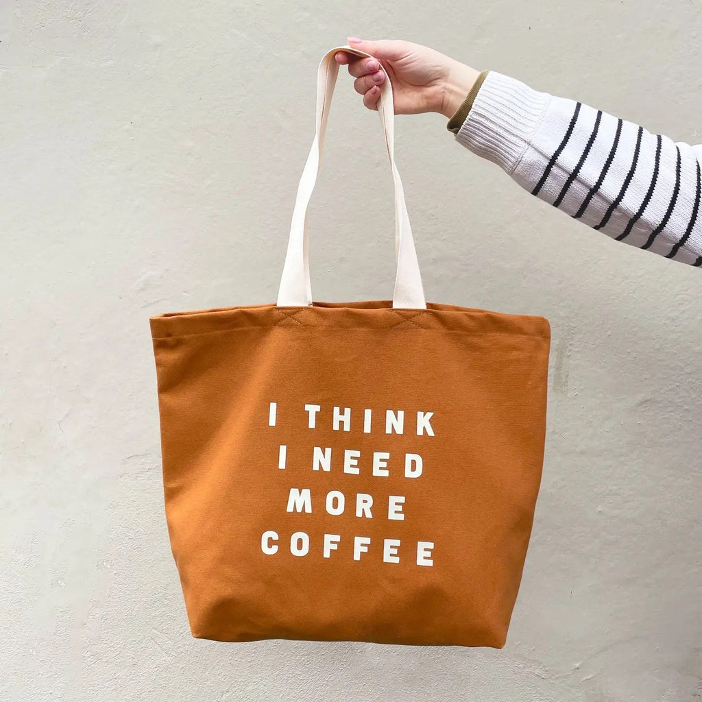 I Need Coffee Tote