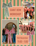Giant Bow Workshop 14th (11:00am - 1:00pm)