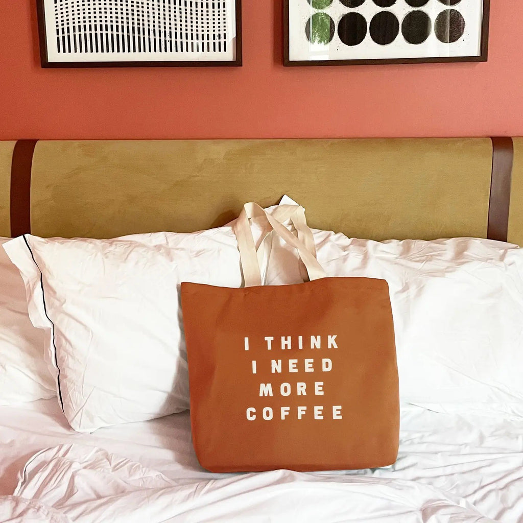 I Need Coffee Tote