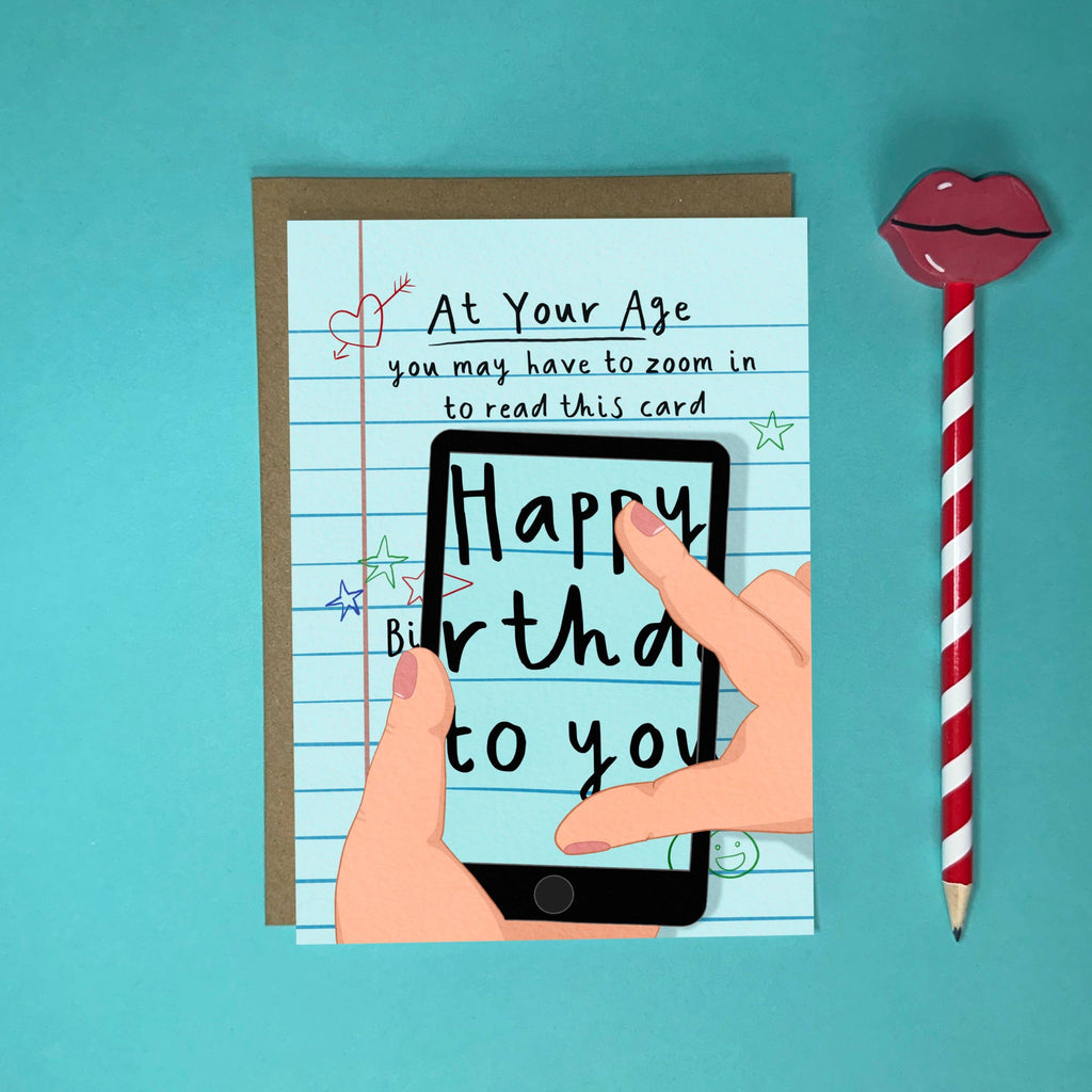 Funny Birthday Card - A6 - Zoom In for Short Sighted Friends