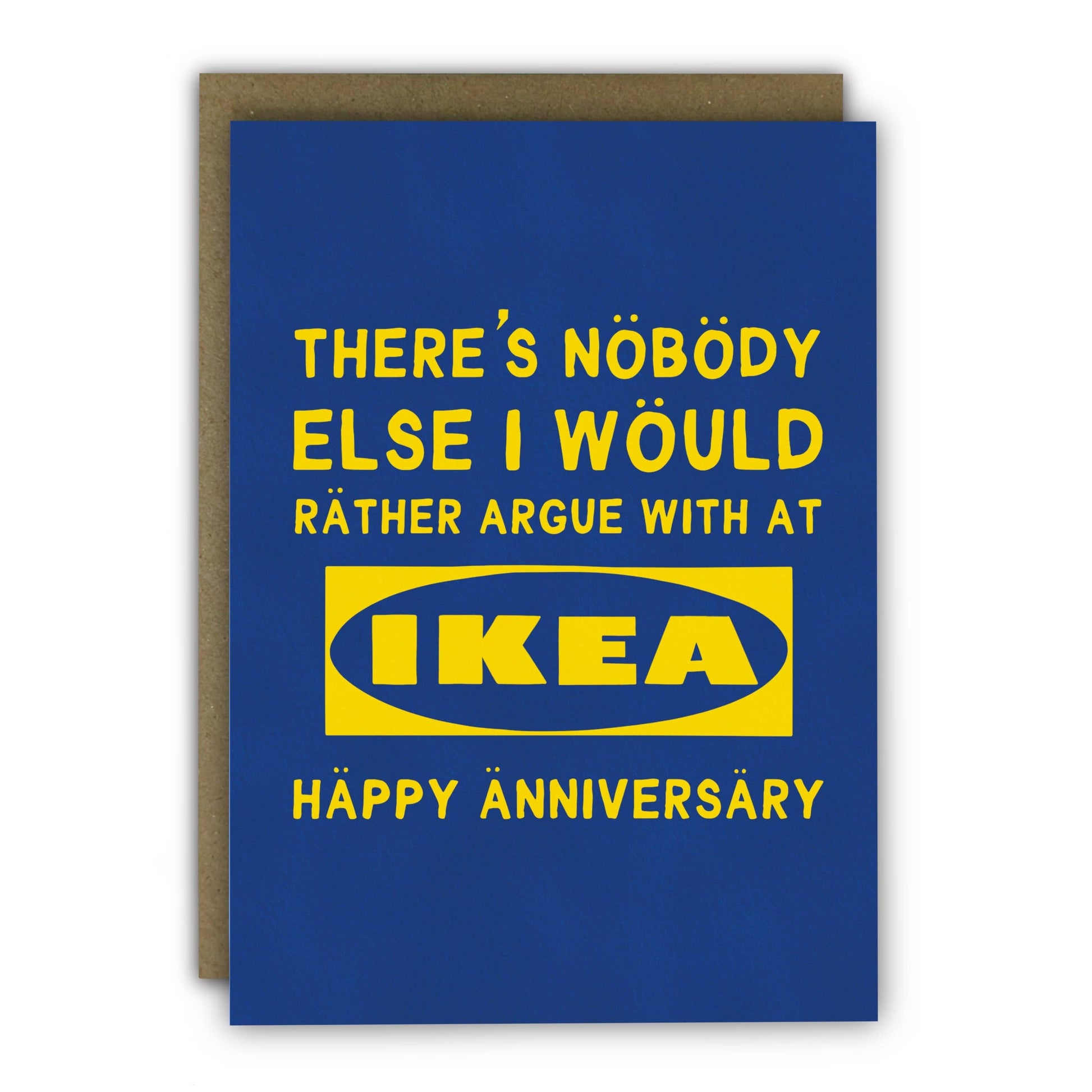 Funny Anniversary Card - A6  - Sarcastic Ikea Argument Chosen One