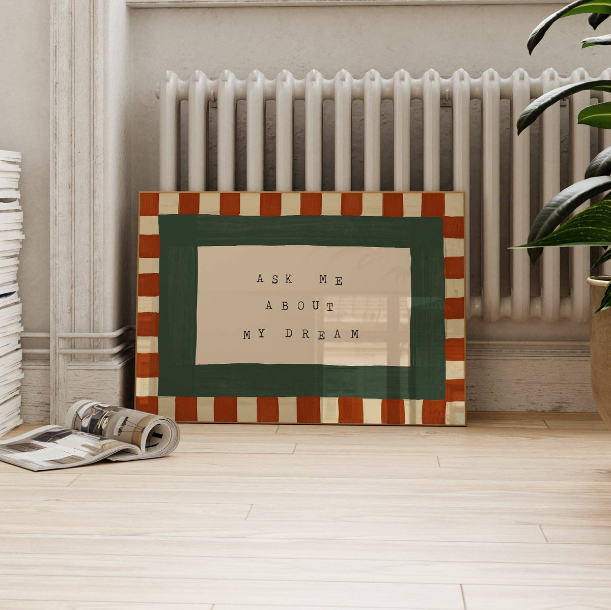 Ask Me About My Dream Print